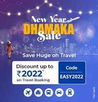 Easemytrip New Year Dhamaka Sale : Discount Upto 2022 on Travel Booking 
