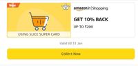 Get  10% Upto 200 Using Slice Super Card
