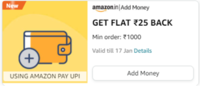 [Unlock Offer] Amazon Pay Add money GET FLAT ₹25 BACK MIN ORDER: ₹1000
