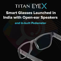 Titan EyeX Smart Glasses Launched in India with Open-ear Speakers and In-built Pedometer
