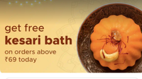 Get free kesari bath on orders above ₹ 69