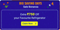 Mystery Box : Big Savings Days sale : Extra ₹750 off on Refrigerator
