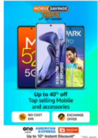 Mobile Saving days Upto 40% off + 10% Instant Discount up to INR 1500 on American Express & BOB Credit Card