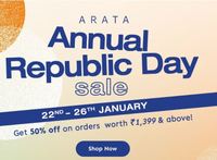 Arata Annual Republic Day Sale: 50% Off On Orders Worth Rs. 1399 & Above! No Coupon Code Required