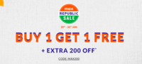 Max Republic day sale : Buy 1 Get 1 free + extra 200 off