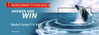 Amazon Redmi Smart TV X43 Quiz 