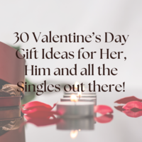 Single or Coupled Up? Here are some Valentine’s Day Gift Ideas for Her, Him and all the Singles out there!