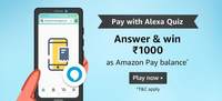 Alexa quiz - Answer and Win Rs.1000