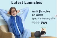  Amitabh Bachchan’s Voice on Alexa 1 Year Rs. 49 (Anniversary sale)