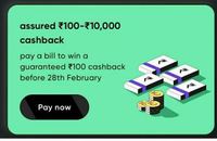 Pay Min. ₹100 Bill & Get Assured ₹100 - ₹10,000 Cashback.