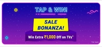 Tap & Win Extra Rs.1000 Off on TVs