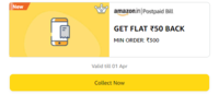 Postpaid Bill payment GET FLAT ₹50 BACK MIN ORDER: ₹300