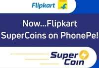 Flipkart SuperCoin : Pay at Nearby Offline Stores with SuperCoins by PhonePe