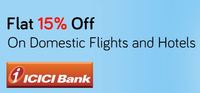 Yatra 15% upto Rs 5000 off  ICICI Bank Internet Banking on Domestic Flights and Domestic Hotels (till 28th March)