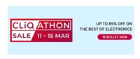 CLiQ ATHON Sale Upto 85% Off | 11th - 15th March 