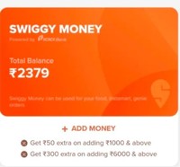  Swiggy Add Money Offer : 50/300 Extra On Adding 1000/6000