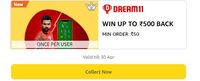  Dream11 Win ₹10 To ₹500 Back Min Order :₹50