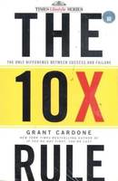 The 10X Rule: The Only Difference Between Success and Failure