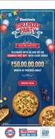 Dominos Birthday Party : Free Gift with every order
