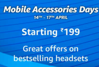 Amazon Mobile Accessories Days (14th - 17th April) - Product Starts From Rs.199 + 10% Cashback With Amazon Pay UPI.