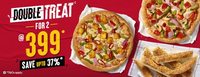 Pizzahut- 2 with Pizza & Garlic Bread