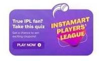 Swiggy Instamart Player's League Quiz Answers For 9th May 2022