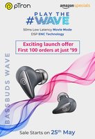 (Live at 12 Noon) pTron Bassbuds Wave Launch Offer First 100 Order 