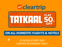 Cleartrip Tatkal - Flat 50% on Domestic flights and Hotels at 12 noon daily