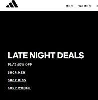  Adidas Official Late Night Steal Live | Min 60% Off Men , Kids, Women Shoes, & All Products (Limited Time)