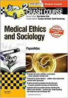Crash Course Medical Ethics and Sociology Updated Print + eBook edition Paperback – 16 February 2015
