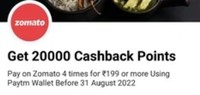 Get 20000 Cashback Points For Payment (4 Times) On Zomato Using Paytm Wallet [user specific] 