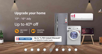 Upgrade Days [13-16th July] - Up to 40% Off on Home Appliances & Up to Rs.1750 on HDFC Cards