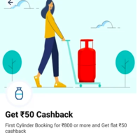 Get ₹50 cashback on First Cylinder Booking for Rs.800 or more via Paytm wallet