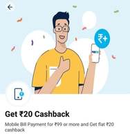  Mobile Bill Payment For ₹99 Or More And Get Flat ₹20 Cashback [User Specific]