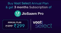 Voot Select Subscription Offer at Rs.299 + 3 Month Free JioSaavan Pro 