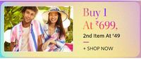Buy 1 at MRP & Get Extra item for 49 and more