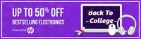 Back To College - Up to 50% Off on Best Selling Electronics