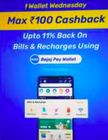 Get upto 11% max 100 cashback on Bill payment and Recharge via Bajaj Wallet