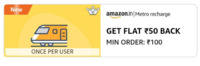 Metro Recharge Get flat ₹50 back min order