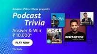 Amazon Podcast trivia Quiz Answers : Win Rs.10000