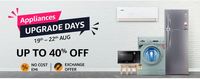 Appliances Upgrade Days - Up to 40% Off + Extra Coupon Off &  10% Off on Federal Bank cards [Till 22 Aug]