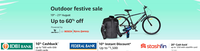  Outdoor Festive Sale [19-21 August] -  Up to 60% off + 10% Bank Discount 