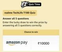 Amazon realme TechLife T100 Quiz Answers : Win 10000