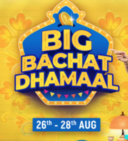 Flipkart Big Bachat Dhamaal Sale (26-28 August) : Upto 85% off on Electronics, Home & Kitchen & More 