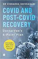 COVID and Post-COVID Recovery: DoctorVee's 6-Point Plan