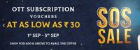 Gyfter SOS Sale - OTT Subscription Vouchers At Low As Rs.30 [ 1 Sep - 5 Sep ]