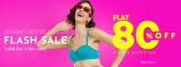 Zivame Flash Sale - Flat 80% Off + Additional 10% Off on orders above 499
