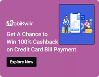 Flipkart x Mobikwik : Chance to Win 100% Cashback on Credit Card Bill Payment (10,000 Winners)