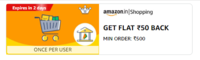 Amazon GET FLAT ₹50 BACK MIN ORDER: ₹500 On Shopping 