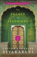 The Palace of Illusions  (English, Paperback, Divakaruni Chitra Banerjee)